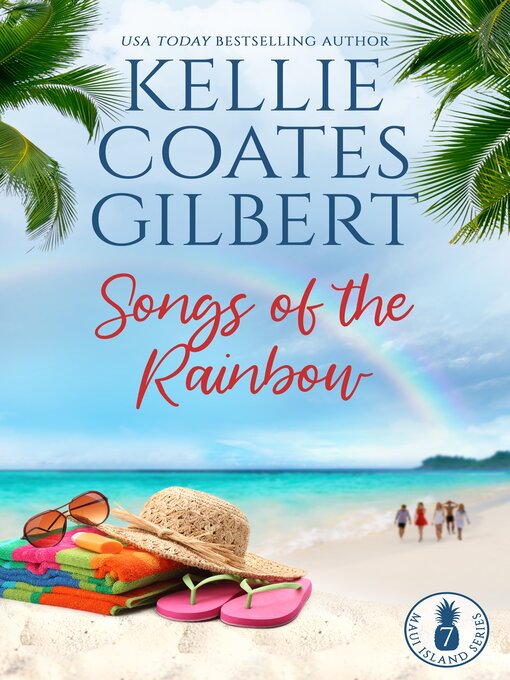Title details for Songs of the Rainbow by Kellie Coates Gilbert - Available